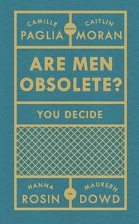 bokomslag Are Men Obsolete?