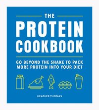 bokomslag The Protein Cookbook