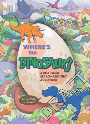 Where's the Dinosaur? 1