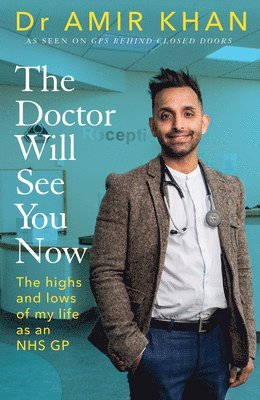 Amir Khan - The Doctor Will See You Now, Inbunden