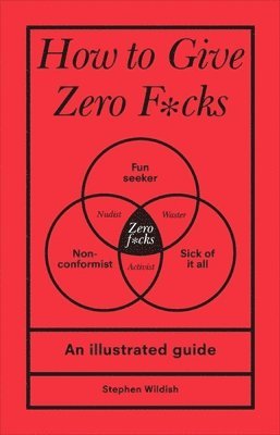 How to Give Zero F*cks 1