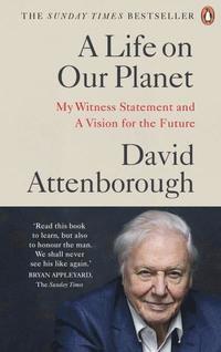 bokomslag A Life on Our Planet: My Witness Statement and a Vision for the Future