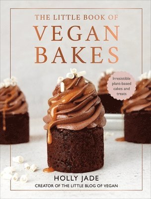 Holly Jade - Little Book of Vegan Bakes, Inbunden