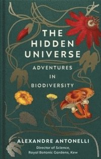 bokomslag Hidden Universe - Adventures in Biodiversity