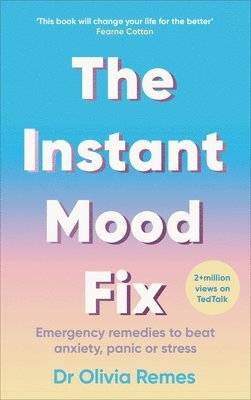 Olivia Remes - Instant Mood Fix, Häftad
