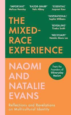 bokomslag The Mixed-Race Experience : Reflections and Revelations on Multicultural Identity