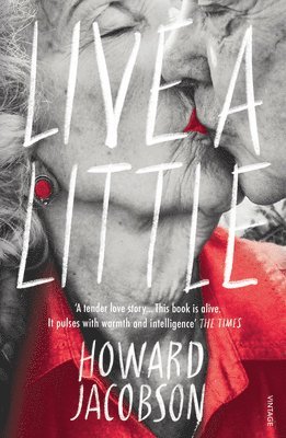 Howard Jacobson - Live a Little, Häftad
