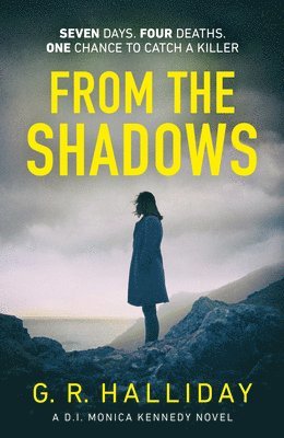 G. R. Halliday - From the Shadows, Häftad