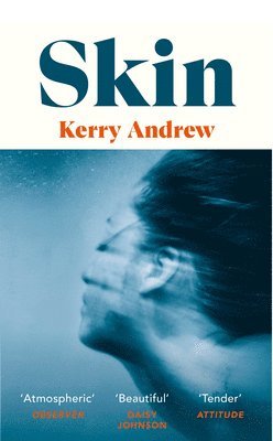 Kerry Andrew - Skin, Häftad
