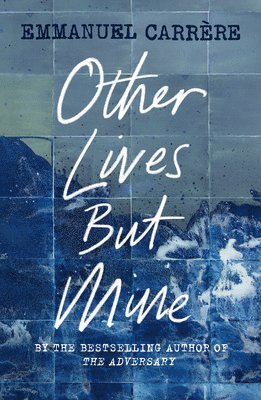 Other Lives But Mine 1