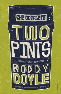 Roddy Doyle - Complete Two Pints, Häftad