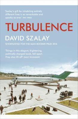 David Szalay - Turbulence, Häftad