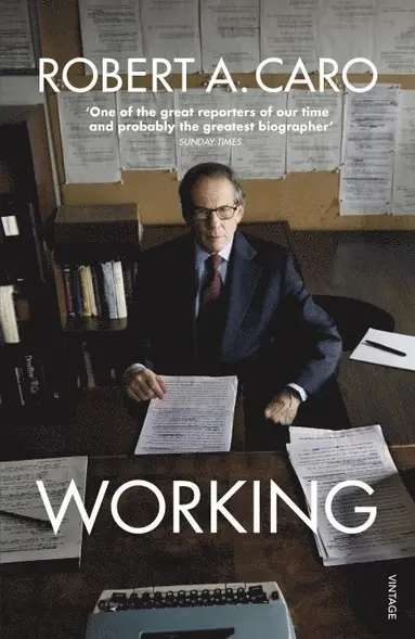 Robert A Caro - Working, Häftad