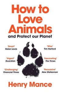 bokomslag How to Love Animals