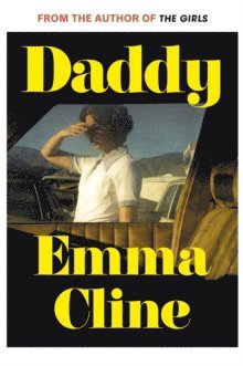 Emma Cline - Daddy, Häftad