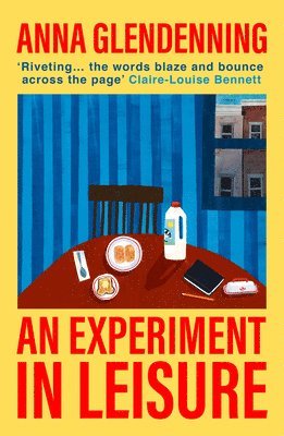 Anna Glendenning - Experiment in Leisure, Häftad