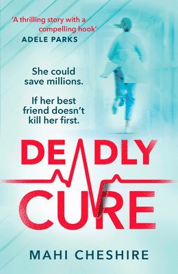 Deadly Cure 1