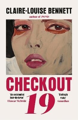 Claire-Louise Bennett - Checkout 19, Häftad