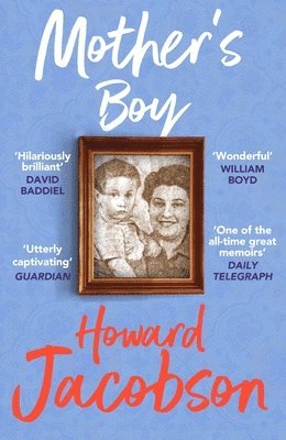 Howard Jacobson - Mother's Boy, Häftad