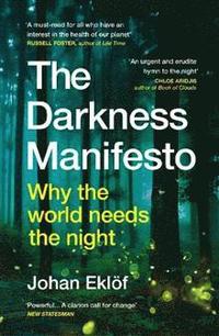 bokomslag The Darkness Manifesto