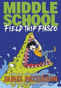 bokomslag Middle School: Field Trip Fiasco