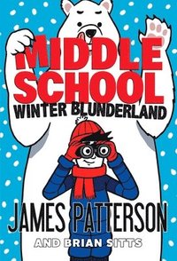 bokomslag Middle School: Winter Blunderland