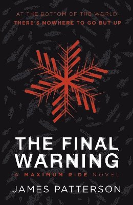 bokomslag Final Warning: A Maximum Ride Novel