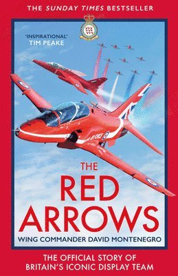 The Red Arrows: The Story of Britain's Iconic Display Team 1