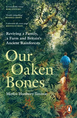 Merlin Hanbury-Tenison - Our Oaken Bones, Häftad