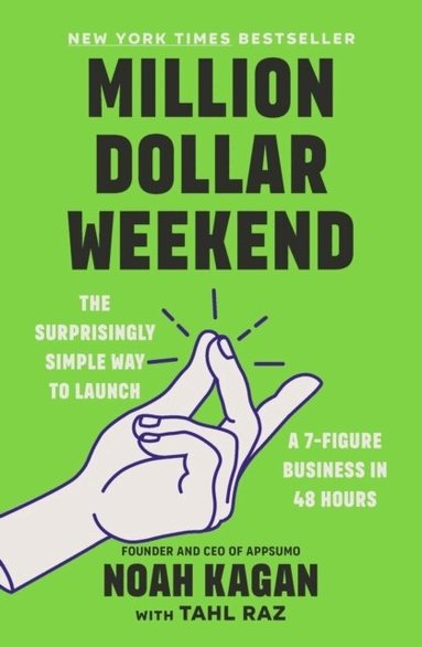Noah Kagan - Million Dollar Weekend, Häftad