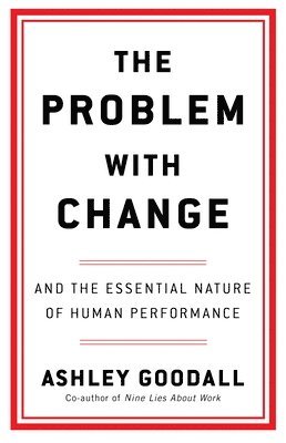 The Problem With Change 1