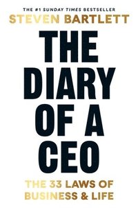 bokomslag The Diary of a CEO: The 33 Laws of Business and Life