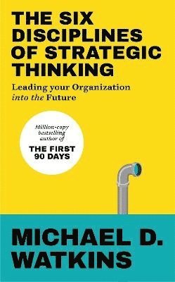 bokomslag Six Disciplines of Strategic Thinking