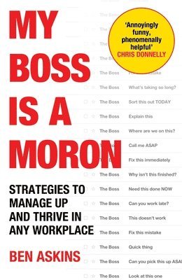 bokomslag My Boss Is a Moron