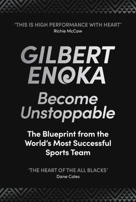 Gilbert Enoka - Become Unstoppable, Inbunden