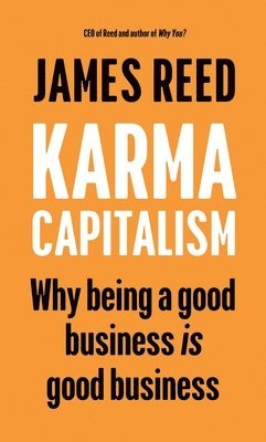 James Reed - Karma Capitalism, Inbunden