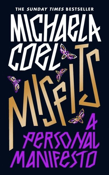 bokomslag Misfits : A Personal Manifesto ¿ by the creator of 'I May Destroy You'