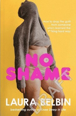 Laura Belbin - No Shame, Inbunden