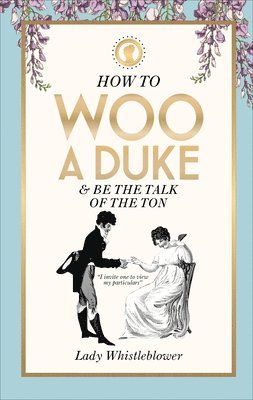 bokomslag How to Woo a Duke