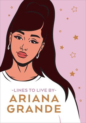 bokomslag Ariana Grande Lines To Live By