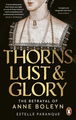 bokomslag Thorns, Lust and Glory