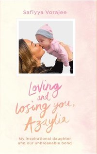 bokomslag Loving and Losing You, Azaylia