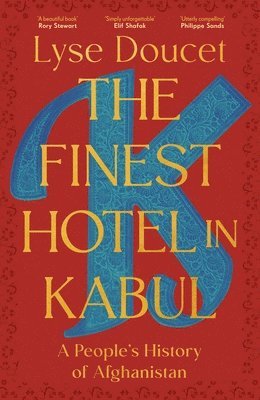 bokomslag Finest Hotel in Kabul