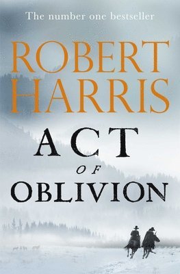 bokomslag Act of Oblivion : The Sunday Times Bestseller