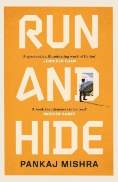 Pankaj Mishra - Run And Hide, Häftad