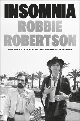 Robbie Robertson - Insomnia, Inbunden