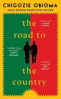 Chigozie Obioma - The Road to the Country, Inbunden