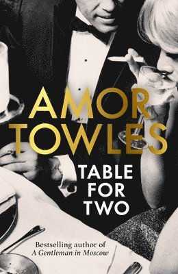 Amor Towles - Table For Two, Inbunden