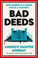 Bad Deeds