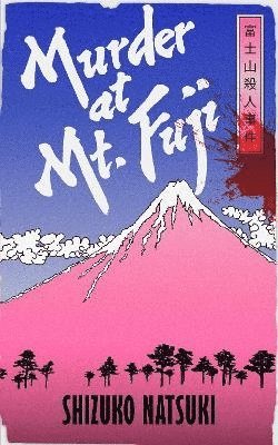 Murder at Mount Fuji 1